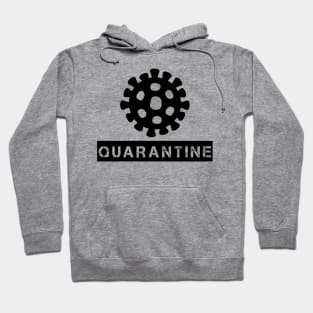 Quarantine Design Hoodie